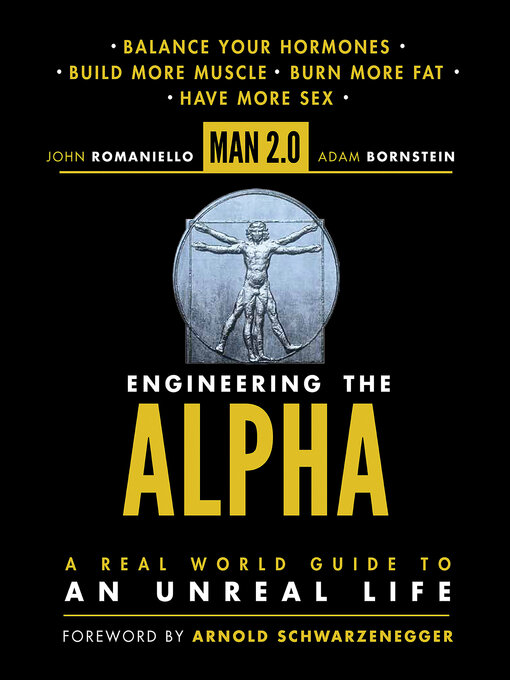 Title details for Man 2.0 Engineering the Alpha by John Romaniello - Wait list